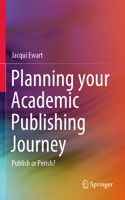 Planning your Academic Publishing Journey