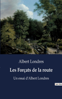 Les Forçats de la route