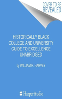 Historically Black Colleges and Universities' Guide to Excellence