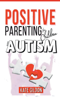 Autismo en los Niños - guía para padres -