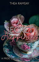 Secret Happiness