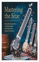 Mastering the Sitar