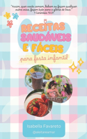 Receitas Saudáveis e Fáceis para Festa Infantil