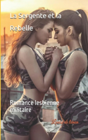 La Sergente et la Rebelle
