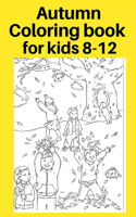 Autumn Coloring book for kids 8-12