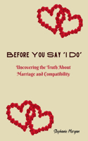 Before You Say 'I Do'