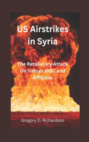US Airstrikes in Syria