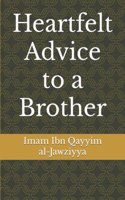 Heartfelt Advice to a Brother