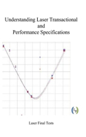 Understanding Laser Transactional and Performance Specifications