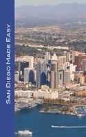 San Diego Made Easy