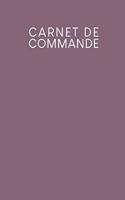 Carnet de commande: Saisie des commandes, pratique pour vous de remplir - Design: Violet