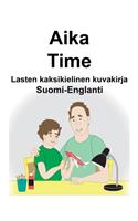 Suomi-Englanti Aika/Time Lasten kaksikielinen kuvakirja