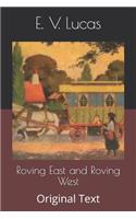 Roving East and Roving West