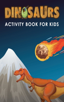 Dinosaurs Activity Book For Kids
