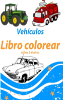 Vehículos libro colorear niños 2-6 años: cuadernos para colorear niños con Camión de Bomberos, camion, tren, coches, excavadora, tractor, avión, ... educación infantil