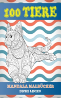 Mandala Malbücher - Dicke Linien - 100 Tiere