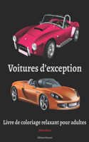 Voitures d'exception Livre de coloriage relaxant pour adultes