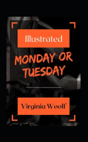 Monday or Tuesday Illustrated: Fiction, Horror, Short Stories