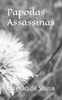 Papoilas Assassinas