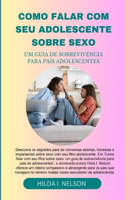 Como Falar Com Seu Adolescente Sobre Sexo