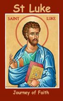 St Luke: Journey of the Faith