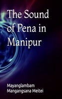 Sound of Pena in Manipur