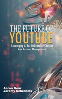 The Future of YouTube