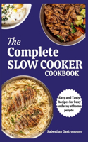 Complete Slow Cooker Cookbook