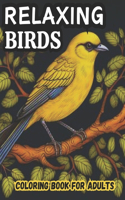 Relaxing Birds Coloring Book for Adults