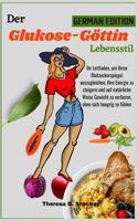 Glukose Göttin Lebensstil