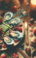 The Art of Aphrodisiac Cuisine