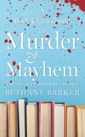 Book Club's Guide to Murder & Mayhem