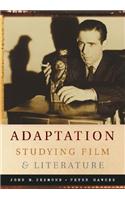 Adaptation:  Studying Film and Literature