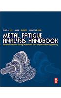 Metal Fatigue Analysis Handbook