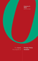 The Oxford Encyclopedia of Foreign Policy Analysis