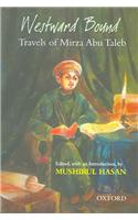 Westward Bound: Travels of Mirza Abu Taleb