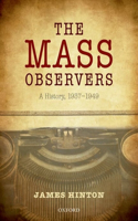 Mass Observers C: A History, 1937-1949