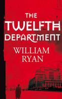 The Twelfth Department: Korolev Mysteries Book 3(3 The Korolev Series)