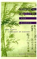 Worlds of Bronze and Bamboo