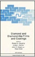 Diamond and Diamond Like Films and Coatings