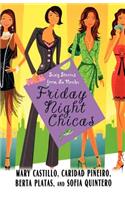 Friday Night Chicas