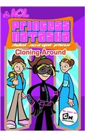 Princess Natasha #1: Cloning Around: As seen on Cartoon Network