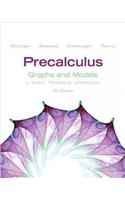 Precalculus Graphs and Models W/Graphing Calculator Manual