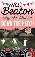Agatha Raisin in Down the Hatch: (St. Just mystery)