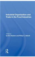 Industrial Organization And Trade In The Food Industries