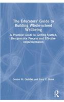 The Educators’ Guide to Whole-school Wellbeing