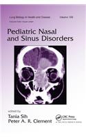 Pediatric Nasal and Sinus Disorders