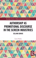 Authorship as Promotional Discourse in the Screen Industries
