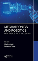 Mechatronics and Robotics: New Trends and Challenges