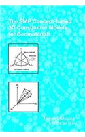 The SMP Concept-Based 3D Constitutive Models for Geomaterials